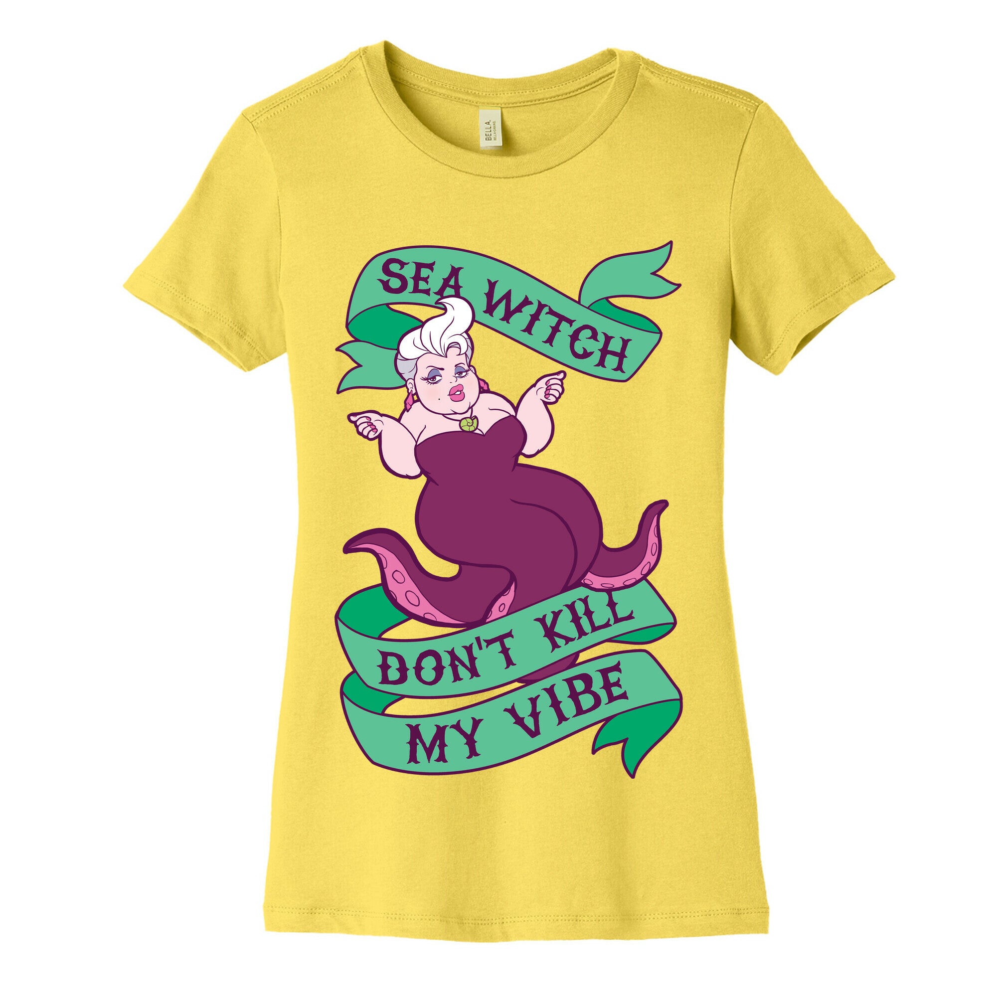 Sea Witch Don't Kill My Vibe Women's Cotton Tee